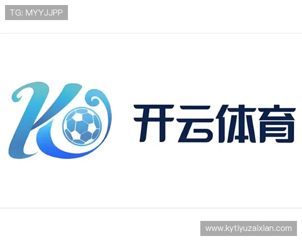 开云体育在线登入kaiyun.com详细介绍最新登录流程与账号安全保障措施